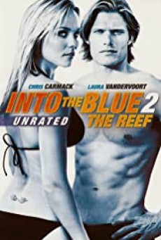 Into the Blue 2- The Reef อินทูเดอะบลู- ดิ่งลึกฉกมฤตยู 