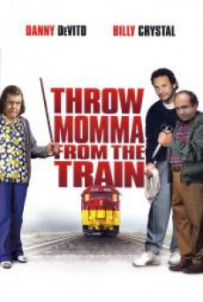 ดูหนังออนไลน์ THROW MOMMA FROM THE TRAIN - บรรยายไทย