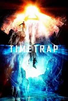 Time Trap - NETFLIX ฝ่ามิติกับดักเวลาพิศวง บรรยายไทย