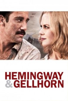 Hemingway & Gellhorn เฮ็มมิงเวย์กับเกลฮอร์น จารึกรักกลางสมรภูมิ