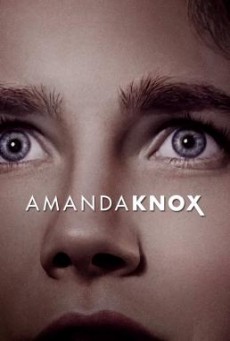 ดูหนังออนไลน์ Amanda Knox อแมนดา น็อกซ์ NETFLIX [บรรยายไทย]