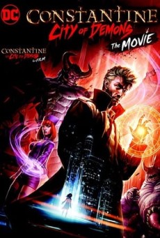 Constantine City of Demons The movie นักปราบผี จอห์น คอนสแตนติน