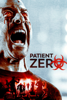 ดูหนังออนไลน์ Patient Zero ไวรัสพันธุ์นรก