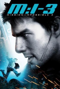 ดูหนังออนไลน์ Mission Impossible III มิชชั่นอิมพอสซิเบิ้ล ฝ่าปฏิบัติการสะท้านโลก 3