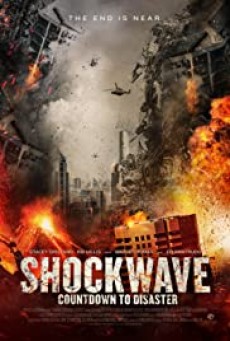 ดูหนังออนไลน์ Shockwave- Countdown to Disaster  บรรยายไทย