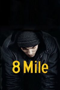 8 Mile ดวลแร็บสนั่นโลก