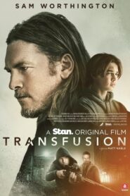 ดูหนังออนไลน์ฟรี Transfusion (2023)