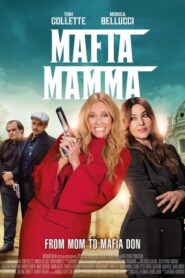 ดูหนังออนไลน์ฟรี Mafia Mamma มาเฟีย มัมมา (2023)