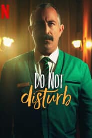 ดูหนังออนไลน์ฟรี Do Not Disturb ห้ามรบกวน (2023)