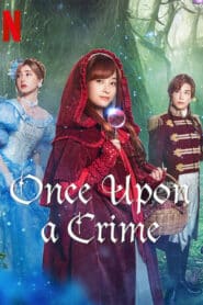 ดูหนังออนไลน์ฟรี Once Upon a Crime กาลครั้งหนึ่งกับคดีปริศนา (2023)