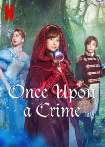 Once Upon a Crime กาลครั้งหนึ่งกับคดีปริศนา