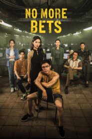 ดูหนังออนไลน์ฟรี No More Bets (2023)