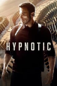 ดูหนังออนไลน์ฟรี Hypnotic จิตบงการปล้น (2023) (2023)