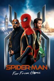 Spider-Man Far From Home สไปเดอร์-แมน ฟาร์ ฟรอม โฮม