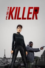 ดูหนังออนไลน์ฟรี The Killer สวยกล้าบ้าระห่ำ (2024)