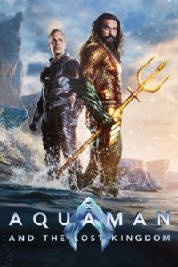 Aquaman and the Lost Kingdom อควาแมน กับอาณาจักรสาบสูญ 