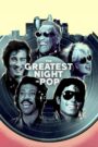 The Greatest Night in Pop คืนแห่งประวัติศาสตร์เพลงป๊อป