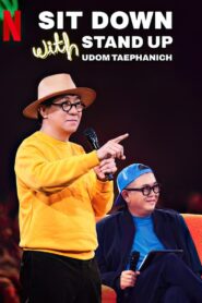 Sit Down with Stand Up Udom Taephanich ซิทดาวน์ วิท สแตนด์อัพ อุดม แต้พานิช