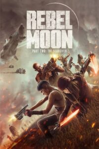 Rebel Moon Part Two: The Scargiver เรเบล มูน นักรบผู้ตีตรา (2024)