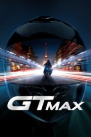 ดูหนังออนไลน์ฟรี GTMAX จีที แม็ก (2024)