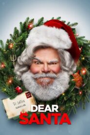 ดูหนังออนไลน์ฟรี Dear Santa จดหมายถึงซานต้า (2024)