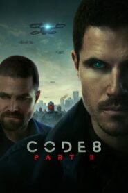 Code 8 Part 2 ล่าคนโคตรพลัง ภาค 2