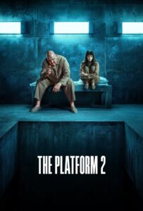 The Platform 2 (El hoyo 2) เดอะ แพลตฟอร์ม 2