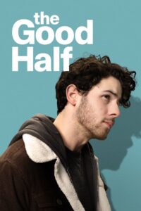 The Good Half เดอะ กู๊ด ฮาล์ฟ