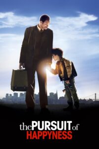 The Pursuit of Happyness ยิ้มไว้ก่อนพ่อสอนไว้