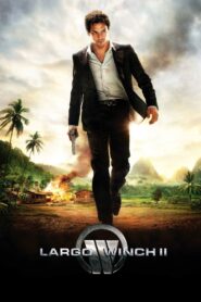 ดูหนังออนไลน์ฟรี Largo Winch ยอดคนอันตราย ล่าข้ามโลก (2011)