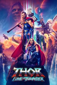 Thor Love and Thunder ธอร์ เลิฟแอนด์ธันเดอร์ ด้วยรักและอัสนี