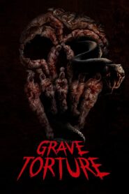 ดูหนังออนไลน์ฟรี Grave Torture ทุบนรก ศพกระดิก (2024)