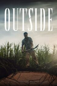 ดูหนังออนไลน์ฟรี Outside เอาท์ไซด์ (2024)