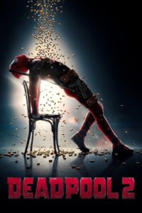 Deadpool 2 เดดพูล 2