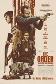 ดูหนังออนไลน์ฟรี The Order จับตายขบวนการเดนคน (2024)