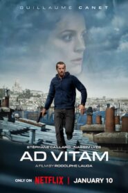 ดูหนังออนไลน์ฟรี Ad Vitam ปฏิบัติการเพื่อชีวิต (2025)