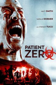 Patient Zero ไวรัสพันธุ์นรก