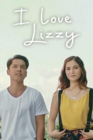 ดูหนังออนไลน์ฟรี I Love Lizzy ไอ เลิฟ ลิซซี่ (2023)