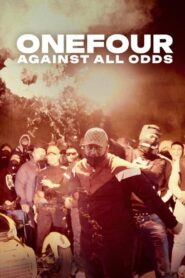 ดูหนังออนไลน์ฟรี OneFour Against All Odds ดนตรีฝ่าอุปสรรค (2023)