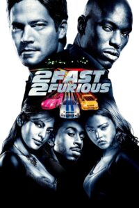 2 Fast 2 Furious เร็ว…แรงทะลุนรก เร็วคูณ 2 ดับเบิ้ลแรงท้านรก