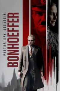 Bonhoeffer Pastor. Spy. Assassin