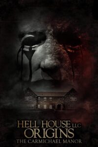 Hell House LLC Origins The Carmichael Manor