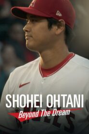 ดูหนังออนไลน์ฟรี Shohei Ohtani Beyond the Dream โชเฮ โอทานิ เหนือความฝัน (2023)