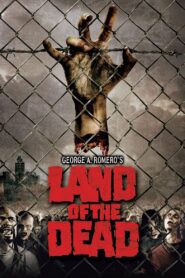 ดูหนังออนไลน์ฟรี Land of the Dead ดินแดนแห่งความตาย (2005)