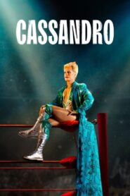 ดูหนังออนไลน์ฟรี Cassandro คาสซานโดร (2023)