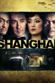 ดูหนังออนไลน์ฟรี Shanghai ไฟรัก ไฟสงคราม (2010)