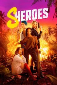 ดูหนังออนไลน์ฟรี Sheroes สาวจอมพลัง (2023)