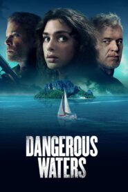 ดูหนังออนไลน์ฟรี Dangerous Waters (2023)