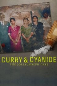 ดูหนังออนไลน์ฟรี Curry & Cyanide The Jolly Joseph Case แกงกะหรี่ยาพิษ คดีจอลลี่ โจเซฟ (2023)