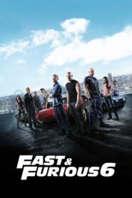 Fast And Furious 6 เร็ว…แรงทะลุนรก 6